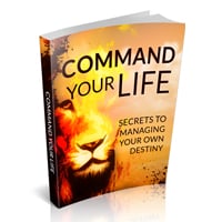 Command Your Life