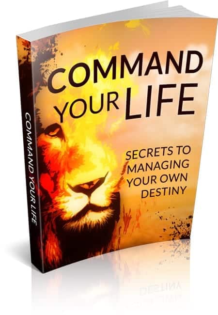 Command Your Life