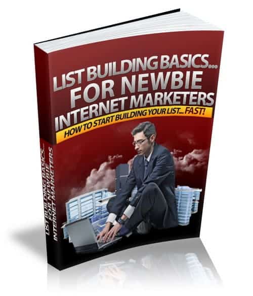 List Building Basics For Newbie Internet Marketers