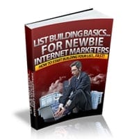 List Building Basics... For Newbie Internet Marketers 2