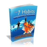 The 7 Habits Of Highly Effective Networkers 1