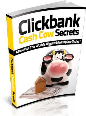 Clickbank Cash Cow Secrets