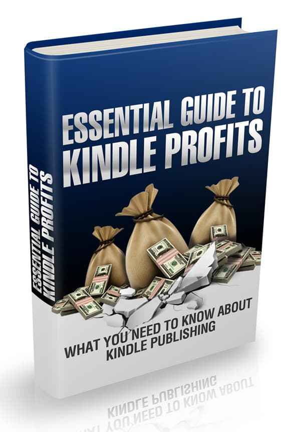 Essential Guide To Kindle Profits