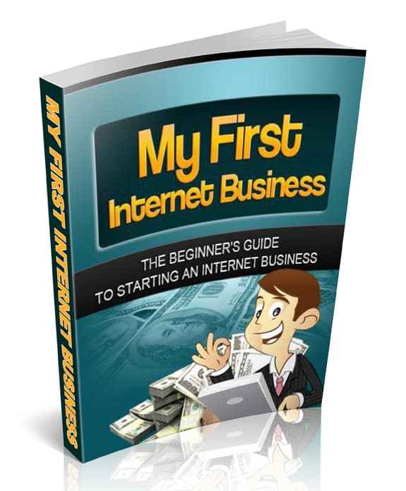 My First Internet Business