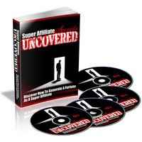 Super Affiliate Secrets Uncovered 1