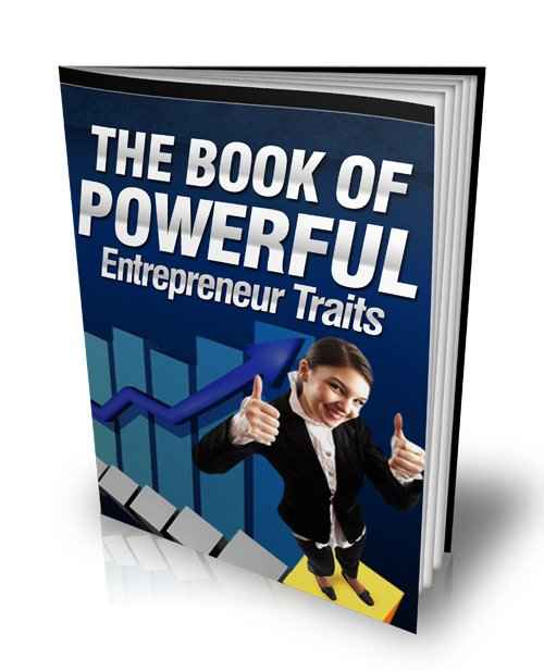 The Book Of Powerful Entrepreneur Traits