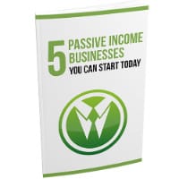 5 Passive Income Businesses You Can Start Today