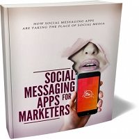 Social Messaging Apps For Marketers 2