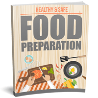 Healthy And Safe Food Preparation