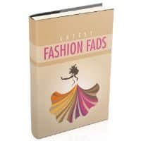 Latest Fashion Fads