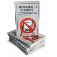 Disconnect To Reconnect