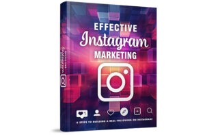 Effective Instagram Marketing