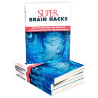 Super Brain Hacks book on brain performance enhancement.