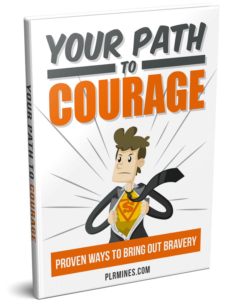 Your Path to Courage