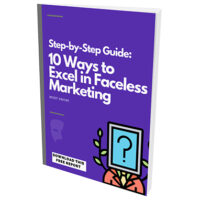 step by step guide 10 ways to excel in faceless marketing