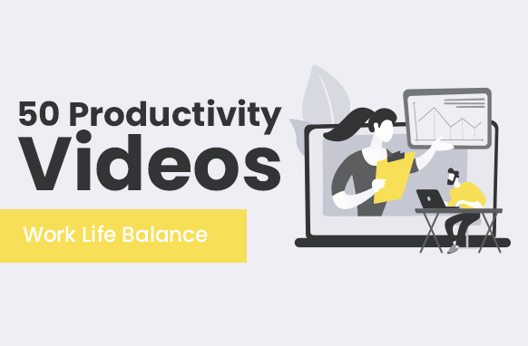 50 Productivity Videos – Work Life Balance