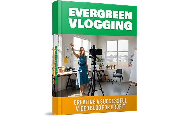 Evergreen Vlogging,Vlogging,vlogging meaning,vlogging camera,vlogging through history