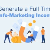 Generate a Full Time Info-Marketing Income